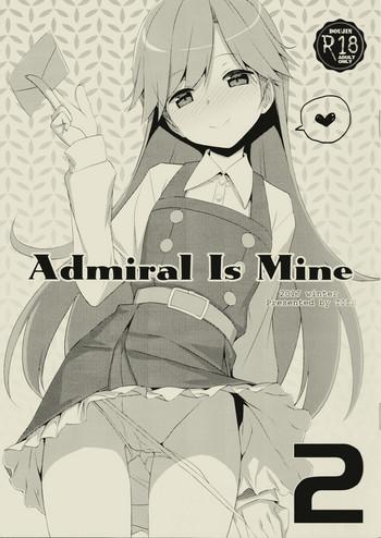 Sex Toys Admiral Is Mine 2- Kantai collection hentai Doggystyle