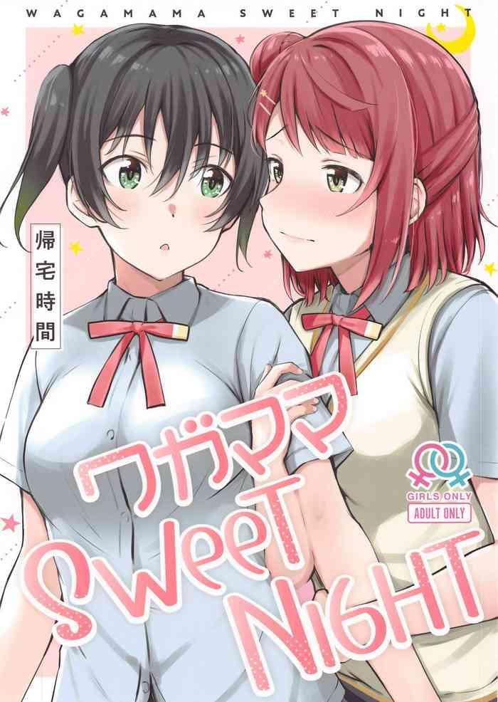Uncensored Wagamama SweetNight- Love live nijigasaki high school idol club hentai Slut