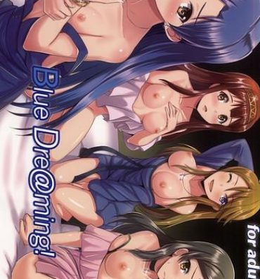 Roleplay Blue Dre@ming!- The idolmaster hentai Real Amature Porn