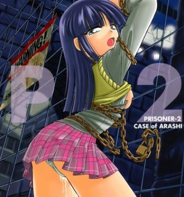Hot Naked Women P2 PRISONER-2 CASE of ARASHI- Gad guard hentai Gapes Gaping Asshole