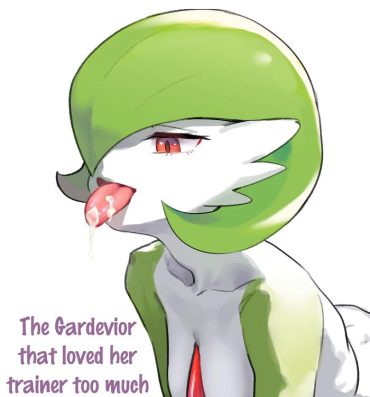 Hot Girl Porn The Gardevior that loved her trainer too much- Pokemon | pocket monsters hentai Bribe