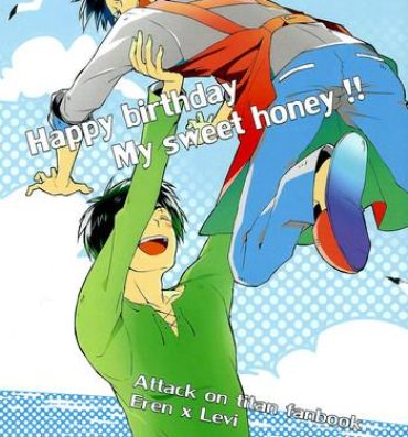 Face Fuck Happy birthday my sweet honey !!- Shingeki no kyojin hentai Camera