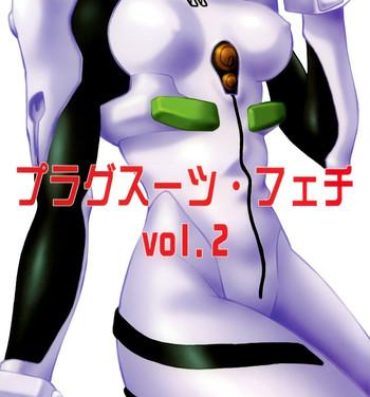 Loira Plug Suit Fetish Vol. 2- Neon genesis evangelion hentai Huge Dick
