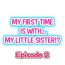 Teenage My First Time is with…. My Little Sister?! Ch.02 Balls