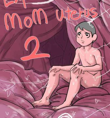 Monster Exploration of The Mom Uterus 2- Original hentai Spank