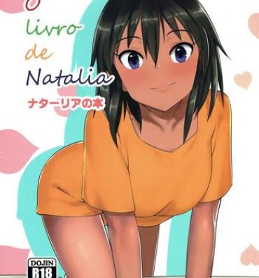 Double Blowjob O livro de Natalia – Natalia no Hon- The idolmaster hentai Solo Female