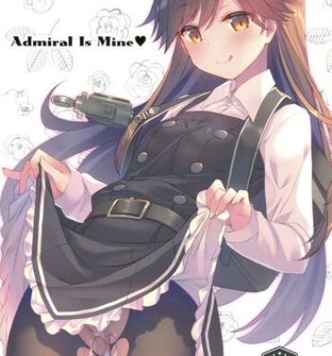 Lolicon Admiral Is Mine- Kantai collection hentai Livecam