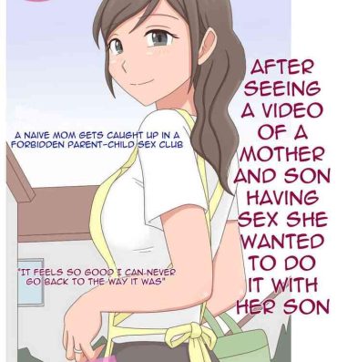 Throatfuck Oyako Echi no Douga o Miteitara Musuko to Shitaku Natta Hanashi | After seeing a mom-son sex vid she wants to do her son- Original hentai White