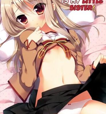 Gordinha Illya ga Imouto nara Shikatanai! | I Can't Help It If Illya Is My Little Sister!- Fate kaleid liner prisma illya hentai Handjob