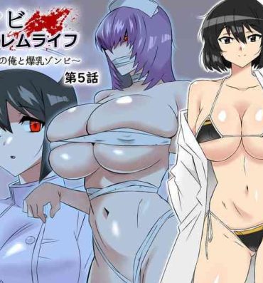 Butt [Circle Kagemusha (Kagemusha)] Zombie Harem Life ~Antibogi no Ore to Bakunyuu Zombie~ 5 | Zombie Harem Life ~My Immunity and the Big-Titted Zombie~ 5 [English] [Translation Sensation]- Original hentai Home