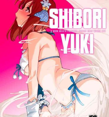 Soloboy ShiboYuki – Book Where Futanari Yukiho Gets Wrung Dry- The idolmaster hentai Gay Bukkakeboys