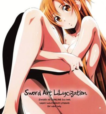 Free Amateur Porn Sword Art Lilycization.- Sword art online hentai Gorda