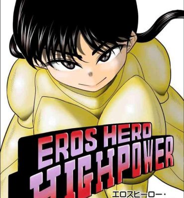 Amature Eros Hero High Power-chan Eros 2- Original hentai Super