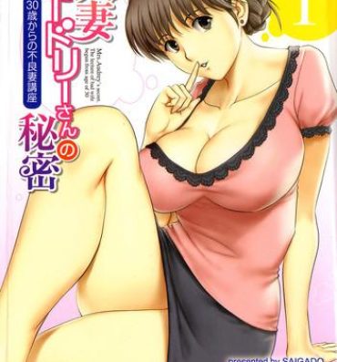 Teenage Porn [Saigado] Hitozuma Audrey-san no Himitsu ~30-sai kara no Furyou Tsuma Kouza~ Ch. 3, 4, 7 [English] [desudesu] Whore
