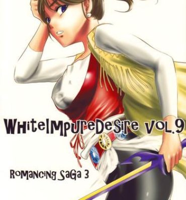 Gay Deepthroat White Impure Desire vol.9- Romancing saga 3 hentai Butts