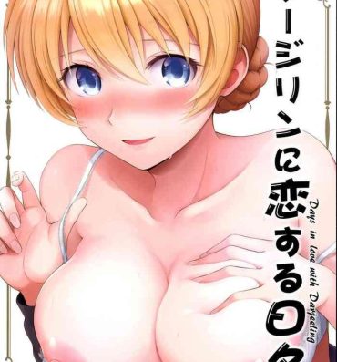 Ametuer Porn Darjeeling ni Koisuru Hibi | Days in Love with Darjeeling- Girls und panzer hentai Gay Blowjob