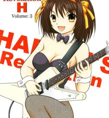 Facefuck Revelation H Volume:3- The melancholy of haruhi suzumiya hentai Stepsister